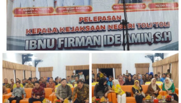 Pelepasan Kepala Kejari Tolitoli, Bupati: Sinergi Beri Kontribusi Nyata bagi Penegakan Hukum